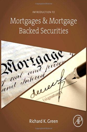 Introduction to Mortgages and Mortgage Backed Securities