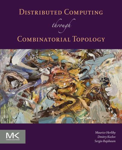 Combinatorial Topology and Distributed Computing