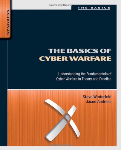 The Basics of Cyber Warfare