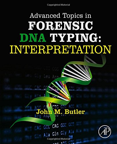 Advanced Topics in Forensic DNA Typing