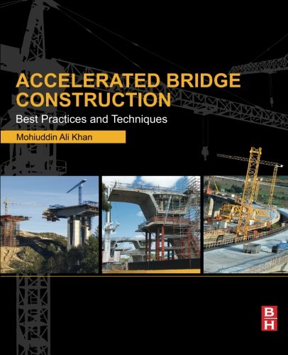 Accelerated bridge construction : best practices and techniques