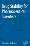 Drug Stability for Pharmaceutical Scientists