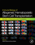 Immune Biology of Allogeneic Hematopoietic Stem Cell Transplantation