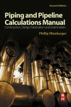 Piping and Pipeline Calculations Manual