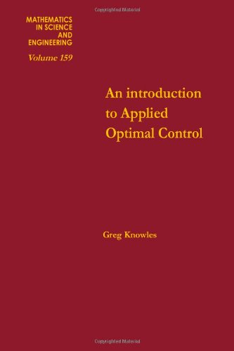 An Introduction To Applied Optimal Control