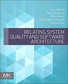 Relating System Quality and Software Architecture