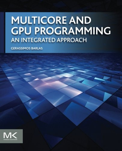 Multicore and Gpu Programming