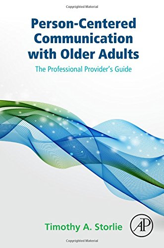 Person-Centered Communication with Older Adults