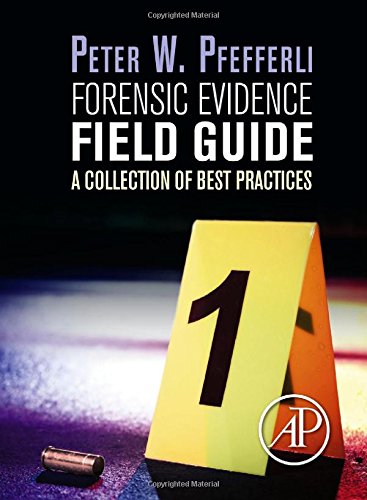 Forensic Evidence Field Guide
