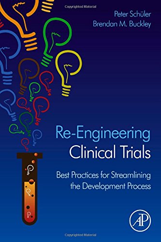 Re-Engineering Clinical Trials