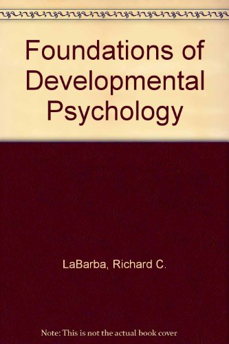 Foundations Of Developmental Psychology
