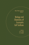 Biology and Chemistry of Eucaryotic Cell Surfaces