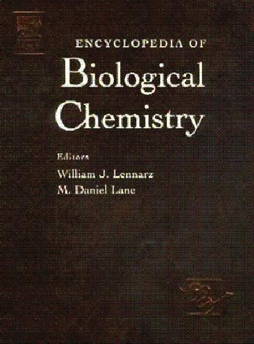 Encyclopedia Of Biological Chemistry