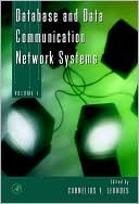 Database and Data Communication Network Systems, Three-Volume Set