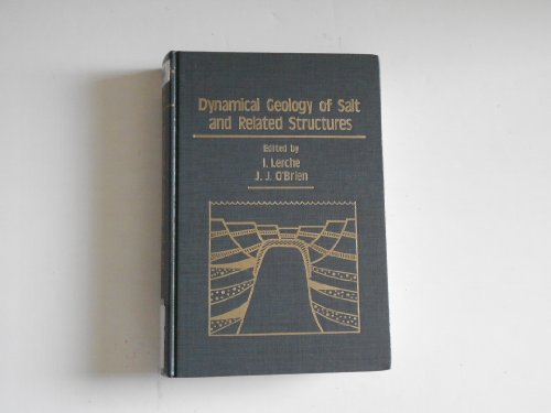 Dynamical Geology of Salt and Related Structures