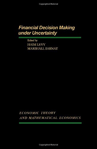 Financial Decision Making Under Uncertainty