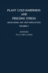 Plant Cold Hardiness & Freezing Stress Vol. 2