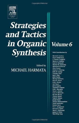 Strategies and Tactics in Organic Synthesis, 6