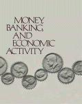 Money, Banking and Economic Activity