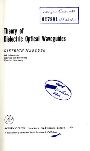 Theory Of Dielectric Optical Waveguides