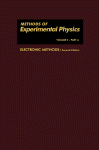 Methods of Experimental Physics, Volume 2