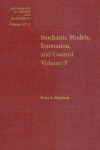 Stochastic Models, Estimation And Control