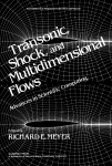 Transonic, Shock, and Multidimensional Flows