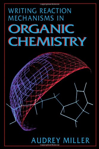 Writing Reaction Mechanisms In Organic Chemistry