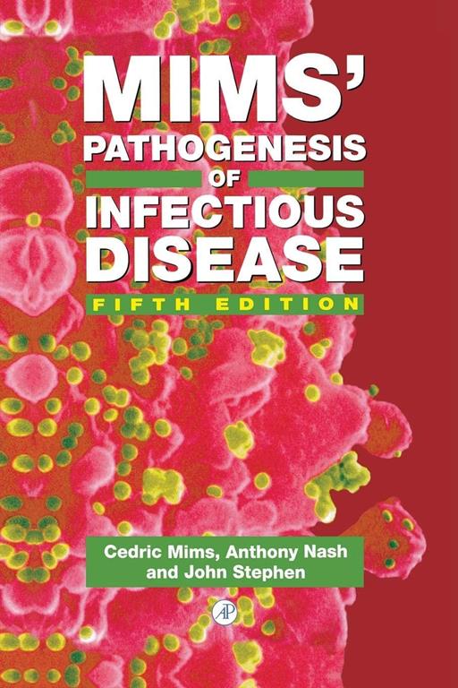 Mims' Pathogenesis of Infectious Disease