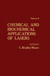 Chemical And Biochemical Applications Of Lasers
