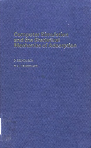 Computer Simulation &amp; the Statistical Mechanics of Adsorption