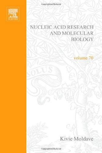 Progress In Nucleic Acid Research And Molecular Biology, Volume 70