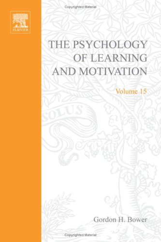 The Psychology of Learning and Motivation, Volume 15