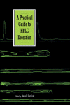 A Practical Guide To Hplc Detection