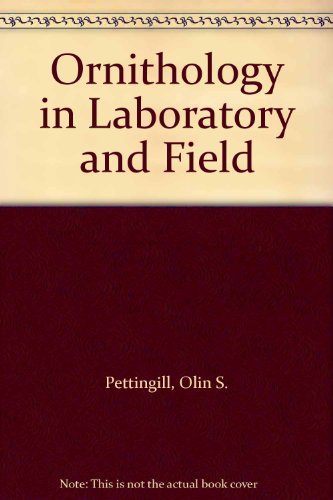 Ornithology in Laboratory &amp; Field