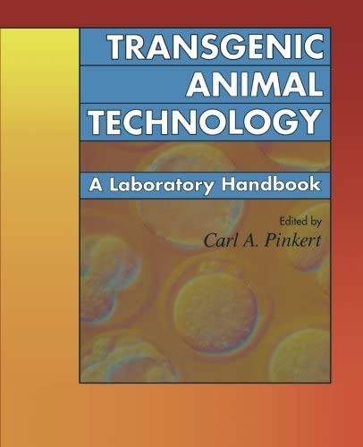 Transgenic Animal Technology: A Laboratory Handbook