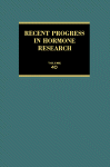 Recent Progress in Hormone Research, Volume 40