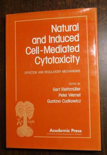Natural and Induced Cell-Mediated Cytotoxicity