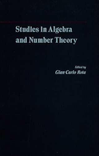 Studies In Algebra And Number Theory