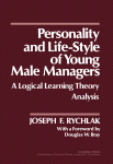 Personality and Life-Style of Young Male Managers