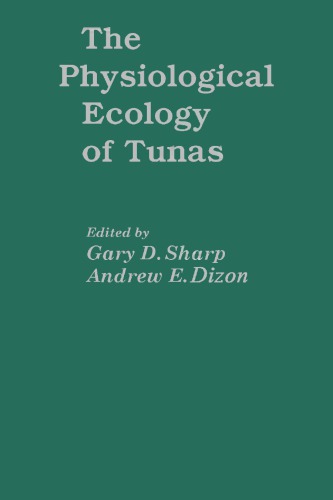The Physiological Ecology Of Tunas