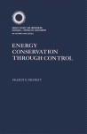 Energy Conservation Through Control