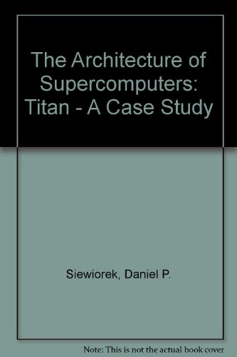 The Architecture of Supercomputers