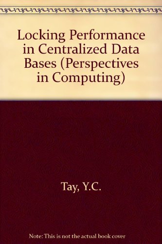Locking Performance in Centralized Databases