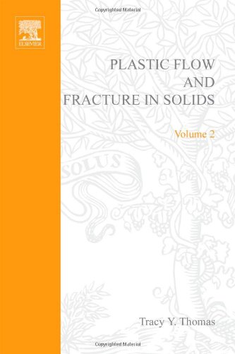 Plastic Flow and Fracture in Solids Volume 2