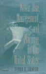 Water Use, Management, and Planning in the United States