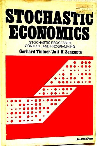 Stochastic Economics; Stochastic Processes, Control, And Programming