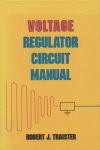 Voltage Regulator Circuit Manual