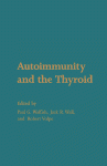 Autoimmunity And The Thyroid