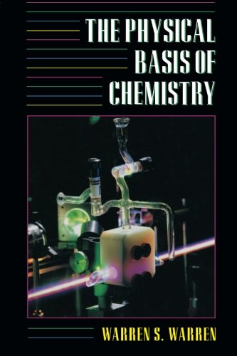The Physical Basis of Chemistry